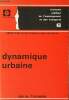 Dynamique urbaine - Collection économie publique de l'aménagement et des transports n°6.. W.Forrester Jay