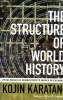 The structure of world history from modes of production to modes of exchange.. Karatani Kojin
