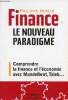 Finance le nouveau paradigme - Comprendre la finance et l'économie avec Mandelbrot, Taleb .... Herlin Philippe