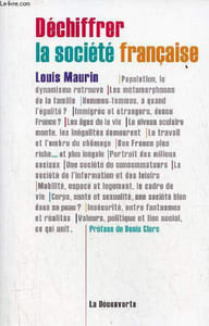 Déchiffrer la société française.