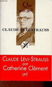 Claude Lévi-Strauss - Collection Que sais-je ? n°3651 - 2e édition.