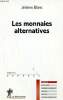 Les monnaies alternatives - Collection Repères économie n°715.. Blanc Jérôme