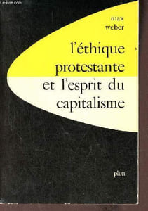 L'éthique protestante et l'esprit du capitalisme suivi d'un autre essai - Collection recherches en sciences humaines n°17.