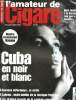 L'amateur de cigare n°28 été 2001 - Numéro excpetionnel Havane - Les dix meilleurs rapports qualité/prix - Montecristo n°4 un havane à la portée de ...