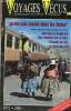 Voyages vécus le magazine des rêves possibles n°2 janvier 1992 - Etrange Yémen - le Pérou du sud au nord - en passant par la Lozère - voyages dans le ...