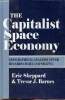 The capitalist space economy - Geographical analysis after Ricardo, Marx and Sraffa.. Sheppard Eric & J.Barnes Trevor