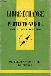 Libre-échange et protectionnisme - Collection que sais-je ? n°1032.