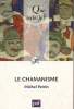 Le Chamanisme - Collection que sais-je ? n°2968 - 5e édition.. Perrin Michel