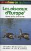 Les oiseaux d'Europe * rivières,étangs,bords de mer - Collection la nature en couleurs.. Sauer Frieder