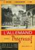 L'Allemand progressif - Volume 1 - Classe de 6e (1re langue) classe de 4e (2e langue) grands commençants (1re année).. L.-J.Forstmann & ...