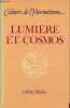 Cahiers de l'Hermétisme - Lumière et cosmos courants occultes de la philosophie de la nature.. A.Faivre G.Javary J.F.Maillard S.Matton N.Séd