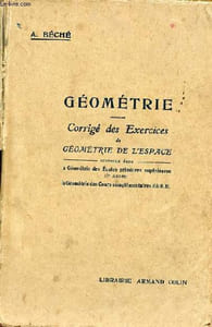 Géométrie - Corrigé des exercices de géométrie de l'espace contenus dans la géométrie des écoles primaires supérieures (3e année) la géométrie des cours complémentaires et du B.E.