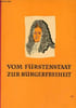 Vom F&uuml;rstenstaat zur B&uuml;rgerfreiheit - Kletts geschichtliches unterrichtswerk f&uuml;r die Mittelklassen ausgabe B III.. Collectif