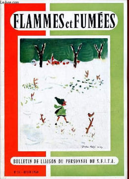 Flammes et fumées n°24 hiver 1960 - La vie parisienne sous le second empire - connaissez vous le seita ? un magasin de fermentation classique - conte ...