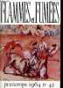 Flammes et fumées n°42 printemps 1964 - Mort d'un taureau par Alexandre Dumas - la corrida un drame, un dialogue, un art - note historique sur la ...