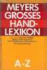 Meyers grosses hand-lexikon - Herausgegeben und bearbeitet von der lexikonredaktion des bibliographischen instituts - 14.neu bearbeitete auflage.. ...