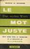 Das rechte wort - le mot juste - petit guide pour la traduction et la rédaction en allemand.. Marcq Philippe & Guierre Lionel