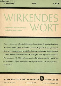 Wirkendes wort deutsches sprachschaffen in lehre und leben 9.jahrgang 1959 5.heft - Hennig Brinkmann das religiose drama in mittelalter arten und ...