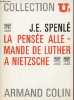 La pensée allemande de Luther à Nietzsche - Collection U2 n°10.. Spenlé Jean-Edouard