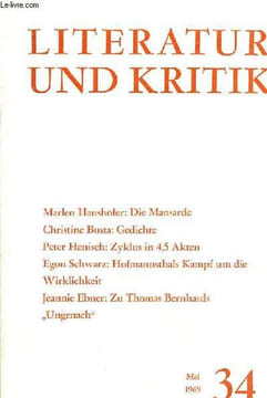 Literatur und kritik n°34 mai 1969 - Marlen Hausfofer die mansarde - Christine Busta gedichte - Peter Henisch ein zyklus in 4.5 akten - Egon Schwarz ...