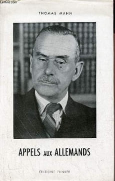 Appels aux allemands messages radiodiffusés adressés aux allemands.. Mann Thomas