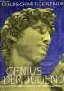 Genius der jugend gestalten und werke der frühvollendeten.. K.Goldschmit-Jentner Rudolf