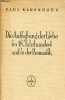 Die Auffassung der liebe in der literatur des 18.Jahrhunderts und in der deutschen romantik - zweite auflage.. Kluckhohn Paul