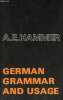 German Grammar and Usage.. A.E.Hammer