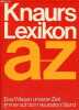 Knaurs Lexikon A-Z - 45000 Stichwörter 3000 illustrationen 73 ein - und mehrfarbige - bildtafeln - 55 schaubilder - 40 ein - und mehrfarbige ...