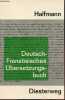 Aides au français moderne arbeitsmittel für den Französischunterricht - Deutsch-Französisches übersetzungsbuch für die Oberstufe.. Heinz & Halfmann ...