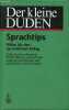 Der kleine duden Sprachtips hilfen für den sprachlichen alltag.. Collectif