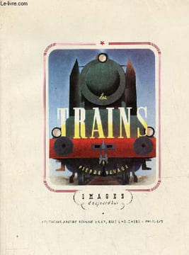 Les trains - Collection images d'aujourd'hui n°1.. Devaux Pierre