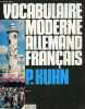 Vocabulaire moderne allemand-français actualisé - Courant, culturel, scientifique, technique - 4e édition complétée.. Kuhn Pierre
