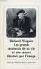 Richard Wagner les grands moments de sa vie et son oeuvre illustrés par l'image.. Mack Dietrich & Voss Egon
