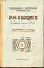 Physique - Classes de mathématiques et de sciences expérimentales - Enseignement secondaire programme 1947 - 4e édition avec ...