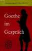 Goethe im Gespräch - n°366. Grumach Ernst