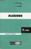 Algèbre-trigonométrie et notions d'analyse classe de première A'-C-M-M' - Programme du 2 mai 1961 - 5e édition.. V.Lespinard & R.Pernet