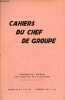 Cahiers du chef de groupe n°6 décembre 1943 - La profession - que peut on et que doit on tirer des cahiers - notes sur les incendies de forêts - ...