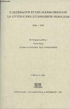 L'Allemagne et les allemands dans la littérature d'expression française / Deutschland und die deutschen im französischsprachigen schriftum - 1948-1965 ...