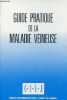 Brochure : Guide pratique de la maladie veineuse.. Collectif