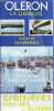Brochure : Oleron la lumineuse bassin de Marennes - Royan côte de beauté presqu'ile d'Arvert croisières inter-îles et fluviales.. Collectif