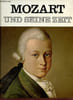 Mozart und seine zeit.. Collectif