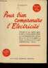 Pour bien comprendre l'éléctricité - Connaître les techniques fondamentales de l'éléctricité et comprendre les notions les plus difficiles grâce à 660 ...