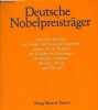 Deutsche Nobelpreisträger - Deutsche beiträge zur natur- und geisteswissenschaft, dargestellt am beispiel der nobelpreisverleihungen für frieden, ...