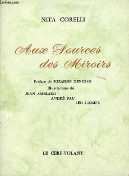 Aux sources des miroirs.. Corelli Nita