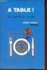 A table ! nos meilleures recettes - international inner wheel.. Collectif