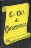 La Cité de Carcassonne - envoi de l'auteur.. Devèze Lily
