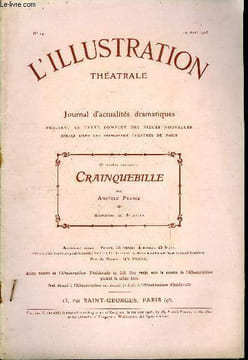 L'illustration théatrale n° 14 - Crainquebille, pièce en trois tableaux, de M. Anatole France de l'académie française, au théatre de la Renaissance. ...