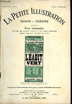 La petite illustration n° 14 série théatre n° 9 - L'habit vert, comédie en quatre actes par Robert de Flers et G.A. de Caillavet, représentée pour la ...
