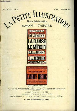 La petite illustration n° 48 série théatre n° 28 - La danse devant le miroir, pièce en trois actes par François de Curel, représentée pour la première ...